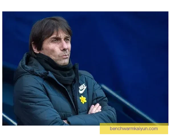 孔蒂球队管理状态回暖，展现出更强竞争力和团队凝聚力